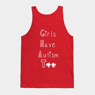 Girls Have Autism Too Awareness Tank Top